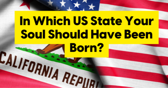 in-which-us-state-your-soul-should-have-been-born-quiz